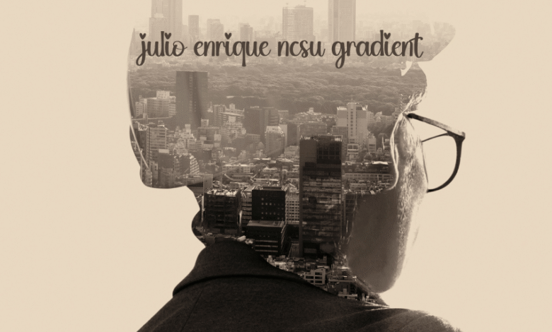 julio enrique ncsu gradient